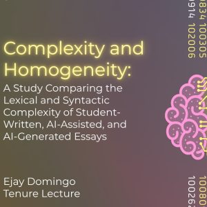 Complexity and Homogeneity: A Study Comparing the Lexical and Syntactic Complexity of Student-Written, AI-Assisted, and AI-Generated Essays