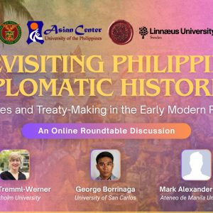Revisiting Philippine Diplomatic Histories: Treaties and Treaty-Making in the Early Modern Period