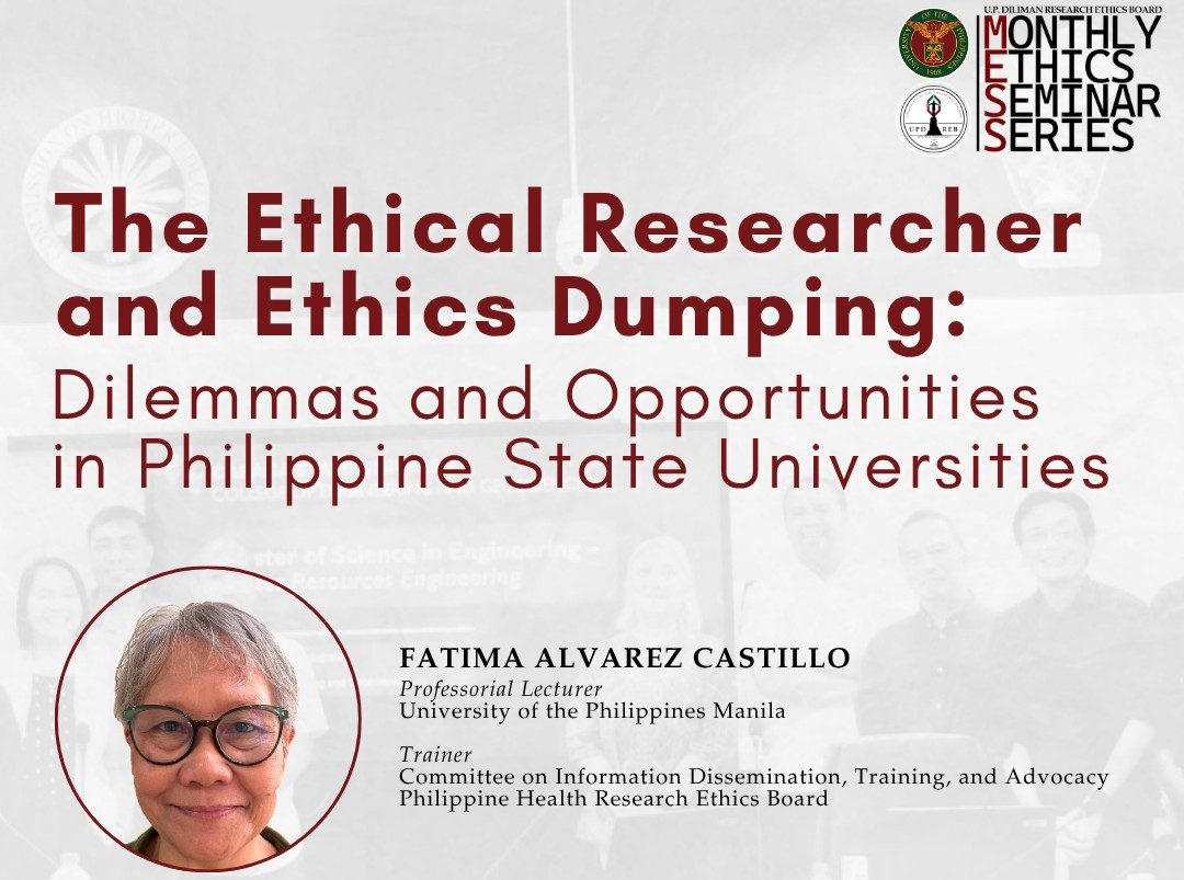 The Ethical Researcher and Ethics Dumping: Dilemmas and Opportunities in Philippine State Universities