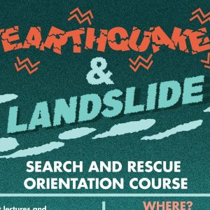 NSRC SANAY 2: Earthquake & Landslide Search and Resource Orientation Course