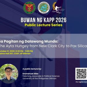 Sa Pagitan ng Dalawang Mundo: The Ayta Hungey From New Clark City to Pax Silica