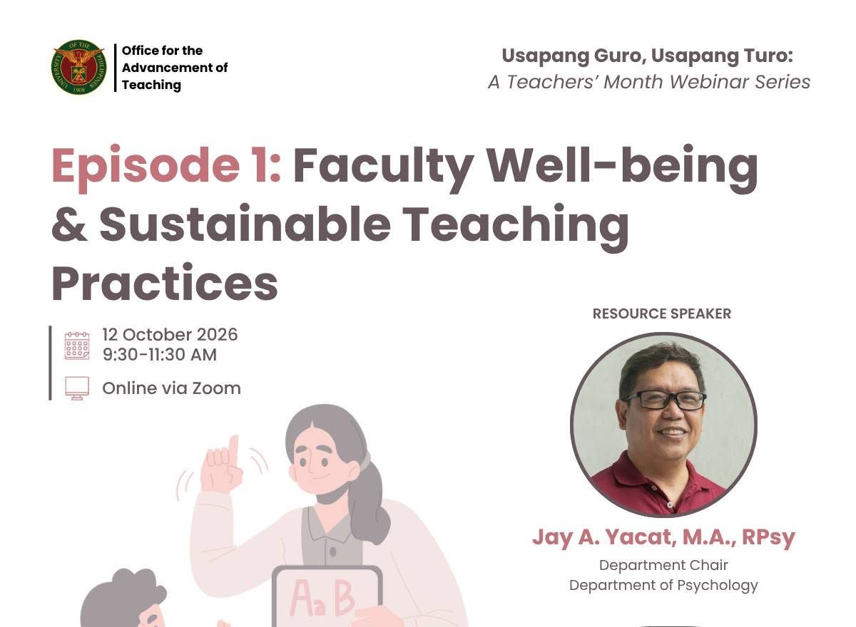 Usapang Guro, Usapang Turo: A Teachers’ Month Webinar Series | Episode 1: Faculty Well-being and Sustainable Teaching Practices